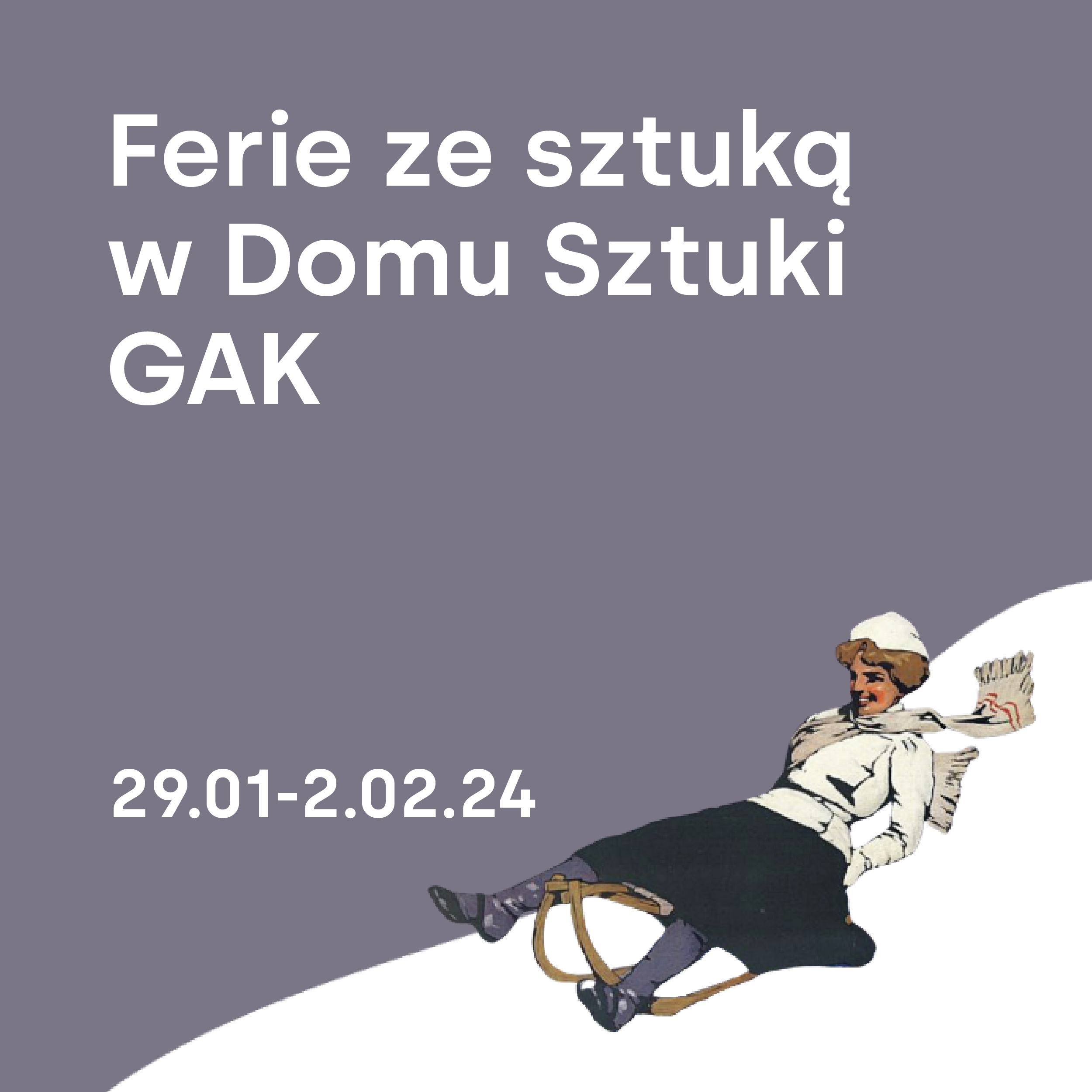 Wydarzenie: Ferie taneczne | Ferie ze sztuką w Domu Sztuki GAK, Kiedy? 2024-02-02 16:00, Gdzie? Stryjewskiego 25